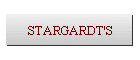 STARGARDT'S